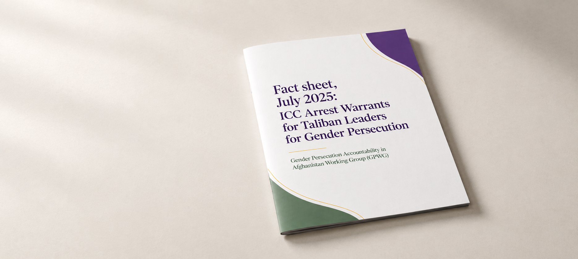Fact sheet, July 2025: ICC Arrest Warrants for Taliban Leaders for Gender Persecution