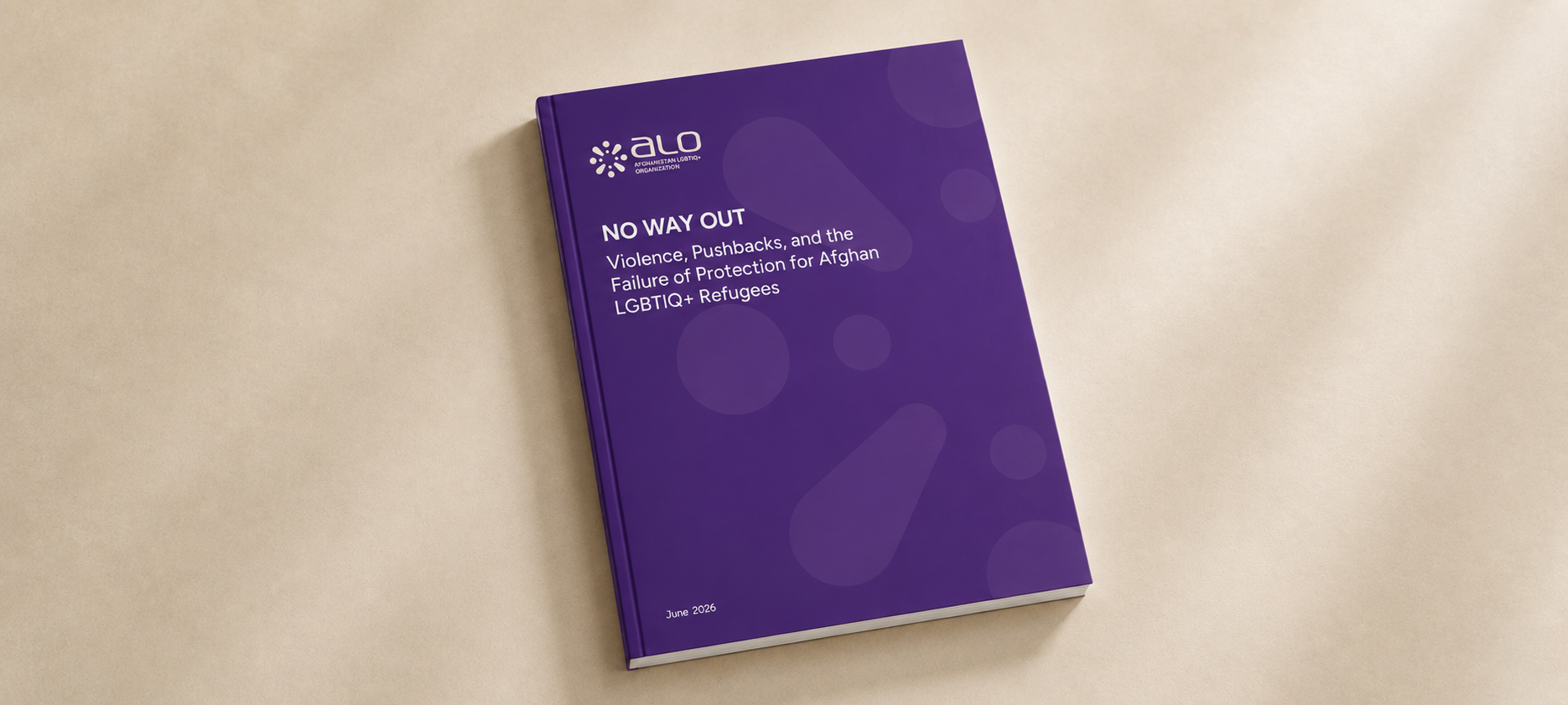 No Way Out: Violence, Pushbacks, and the Failure of Protection for Afghan LGBTIQ+ Refugees